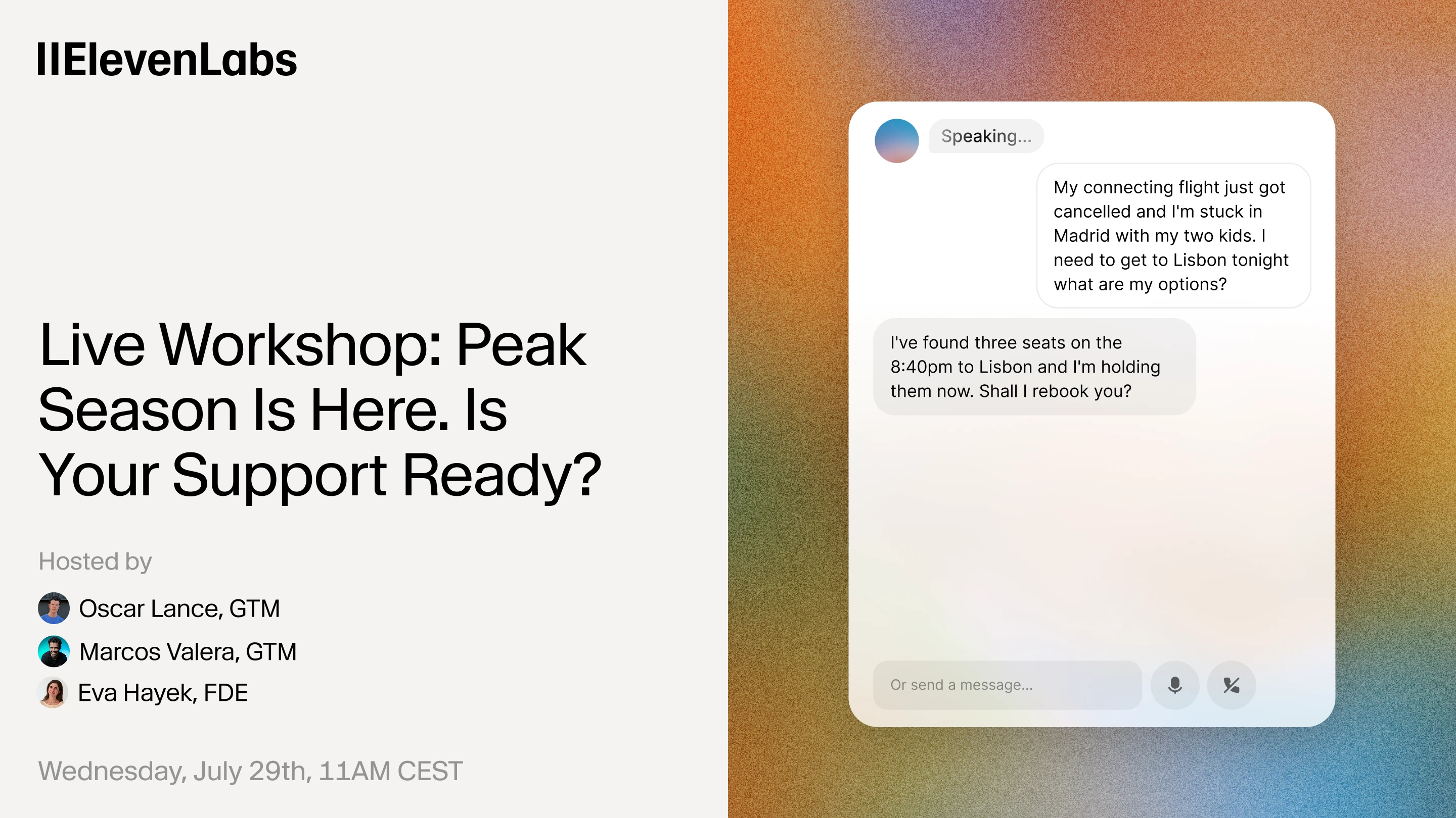 ElevenLabs workshop announcement about peak season support readiness, July 29th, 11AM CEST.